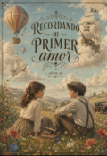Portada del libro "Recordando mi Primer Amor"