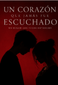 Portada del libro "Un coraz&oacute;n que jam&aacute;s fue escuchado "