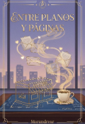 Portada del libro "Entre Planos Y P&aacute;ginas"