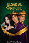 Portada del libro "Besar al pr&iacute;ncipe"