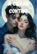 Portada del libro "A Ciegas Contigo"