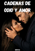 Portada del libro "Cadenas de Odio y Amor"