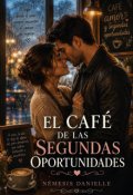 Portada del libro "El caf&eacute; de las segundas oportunidades"