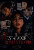 Portada del libro "El estafador rom&aacute;ntico:"