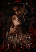 Portada del libro "La Presa Del Heredero "