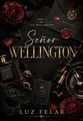 Portada del libro "Se&ntilde;or Wellington [#3 Los Wellington]"