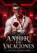 Portada del libro "Amor en vacaciones, o Un chico rico busca trabajo"