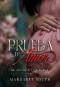 Portada del libro "Prueba De Amor: El Secreto De Elisa"
