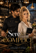 Portada del libro "Ser&eacute; tu c&oacute;mplice [saga Ar&eacute;valo #5]"
