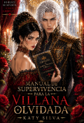 Portada del libro "Manual de supervivencia de la villana olvidada. "