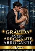 Portada del libro "Gr&aacute;vida do meu Chefe Arrogant"