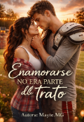 Portada del libro "Enamorarse no era parte del trato"