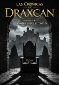 Portada del libro "Las Cr&oacute;nicas de Draxcan - Vol&uacute;men 2"