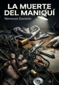 Portada del libro "La muerte del maniqu&iacute;"