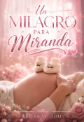 Portada del libro "Un Milagro Para Miranda "