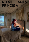 Portada del libro "No me llames princesa "