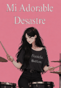 Portada del libro "Mi Adorable Desastre "