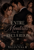 Portada del libro "Entre mentiras y recuerdos "