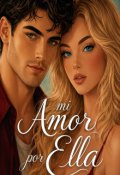 Portada del libro "Mi Amor Por Ella "