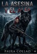 Portada del libro "La Asesina Y El Alfa"