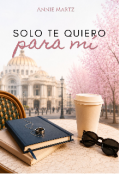Portada del libro "Solo te quiero para m&iacute;"