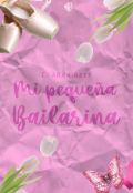 Portada del libro "Mi peque&ntilde;a bailarina"