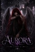 Portada del libro "Aurora (libro 2 de la Saga Kuran)"