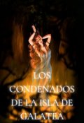 Portada del libro "Los condenados de la Isla de Galatea "