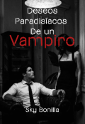 Portada del libro "Deseos Paradis&iacute;acos de un Vampiro"
