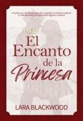 Portada del libro "El Encanto De La Princesa"