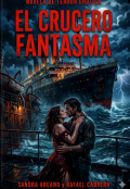 Portada del libro "El Crucero Fantasma."