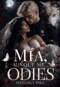 Portada del libro "M&iacute;a, aunque me odies "