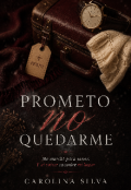Portada del libro "Prometo no quedarme"