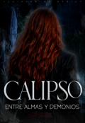 Portada del libro "Calipso: Entre almas y demonios"