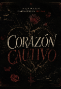 Portada del libro "Coraz&oacute;n Cautivo"