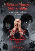 Portada del libro ""Pacto De Sange, Odio Y Amor"