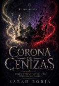 Portada del libro "Corona De Cenizas"
