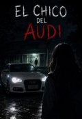 Portada del libro "El Chico del Audi "