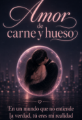 Portada del libro "Amor de carne y hueso"