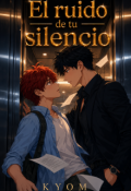 Portada del libro "El Ruido De Tu Silencio"