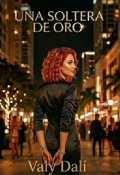 Portada del libro "Una Soltera de Oro"