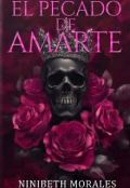 Portada del libro "El Pecado De Amarte"