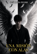 Portada del libro "Una Misi&oacute;n Con Alas "