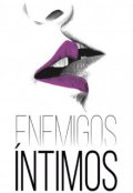 Portada del libro "Enemigos Intimos"