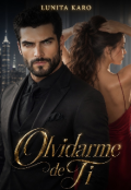 Portada del libro "Olvidarme de ti "