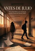 Portada del libro "Antes de julio "
