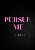 Portada del libro "Pursue Me "