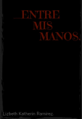 Portada del libro "Entre Mis Manos "