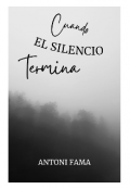 Portada del libro "Cuando el silencio termina "