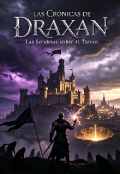 Portada del libro "Las Cr&oacute;nicas de Draxcan: Las Sombras Sobre el Trono"